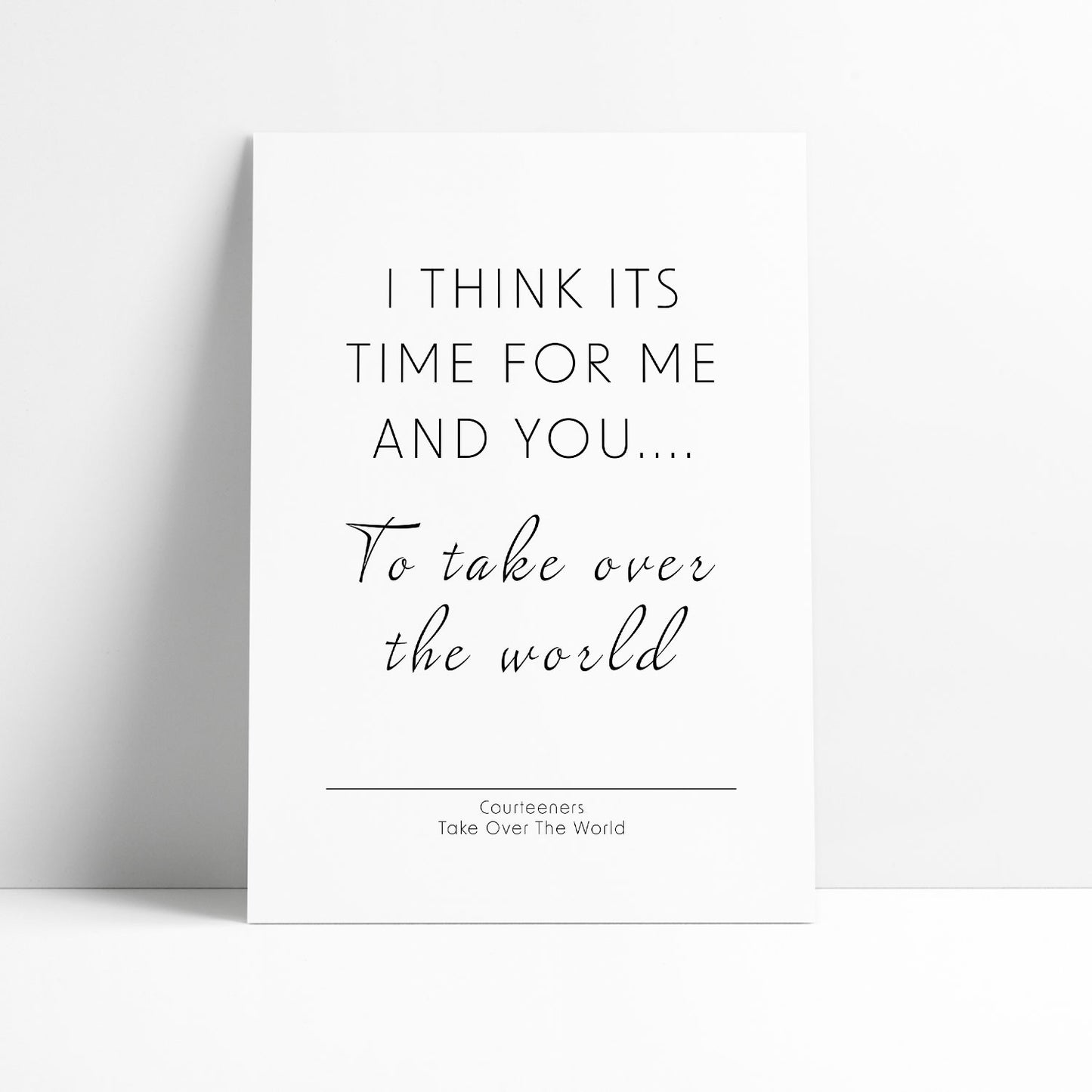 Courteeners - Take Over the World Print